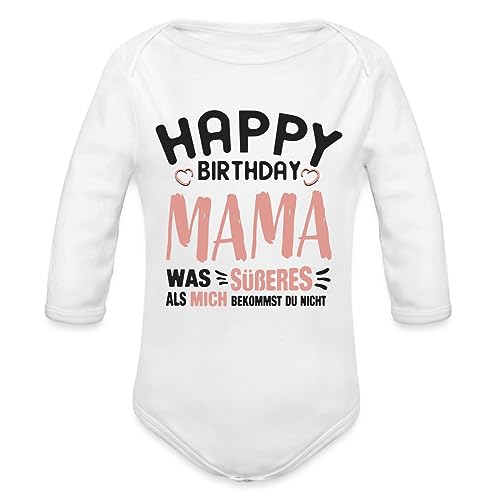 Spreadshirt Happy Birthday Mama Baby Bio-Langarm-Body, 68 (3-6 M.), weiß von Spreadshirt