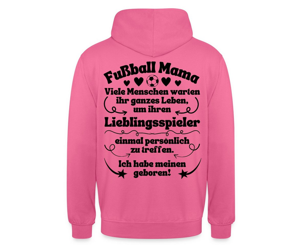 Spreadshirt Hoodie Fußball Mama Lieblingsspieler Geboren Unisex Hoodie (1-tlg) von Spreadshirt