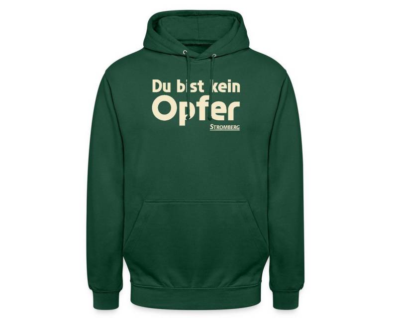 Spreadshirt Hoodie Stromberg Mit Spruch Du Bist Kein Opfer Unisex Hoodie (1-tlg) von Spreadshirt