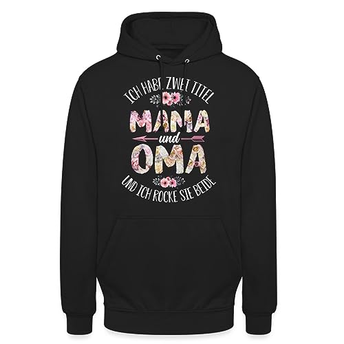 Spreadshirt Ich Habe Zwei Titel Mama Und Oma Lustiger Oma Spruch Unisex Hoodie, XXL, Schwarz von Spreadshirt