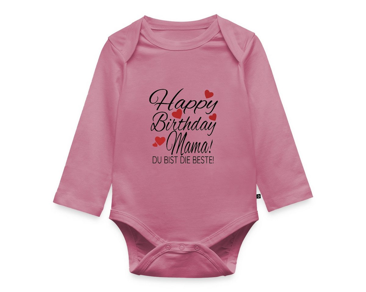 Spreadshirt Langarmbody Happy Birthday Mama Geburtstag Baby Body Langarm (1-tlg) von Spreadshirt