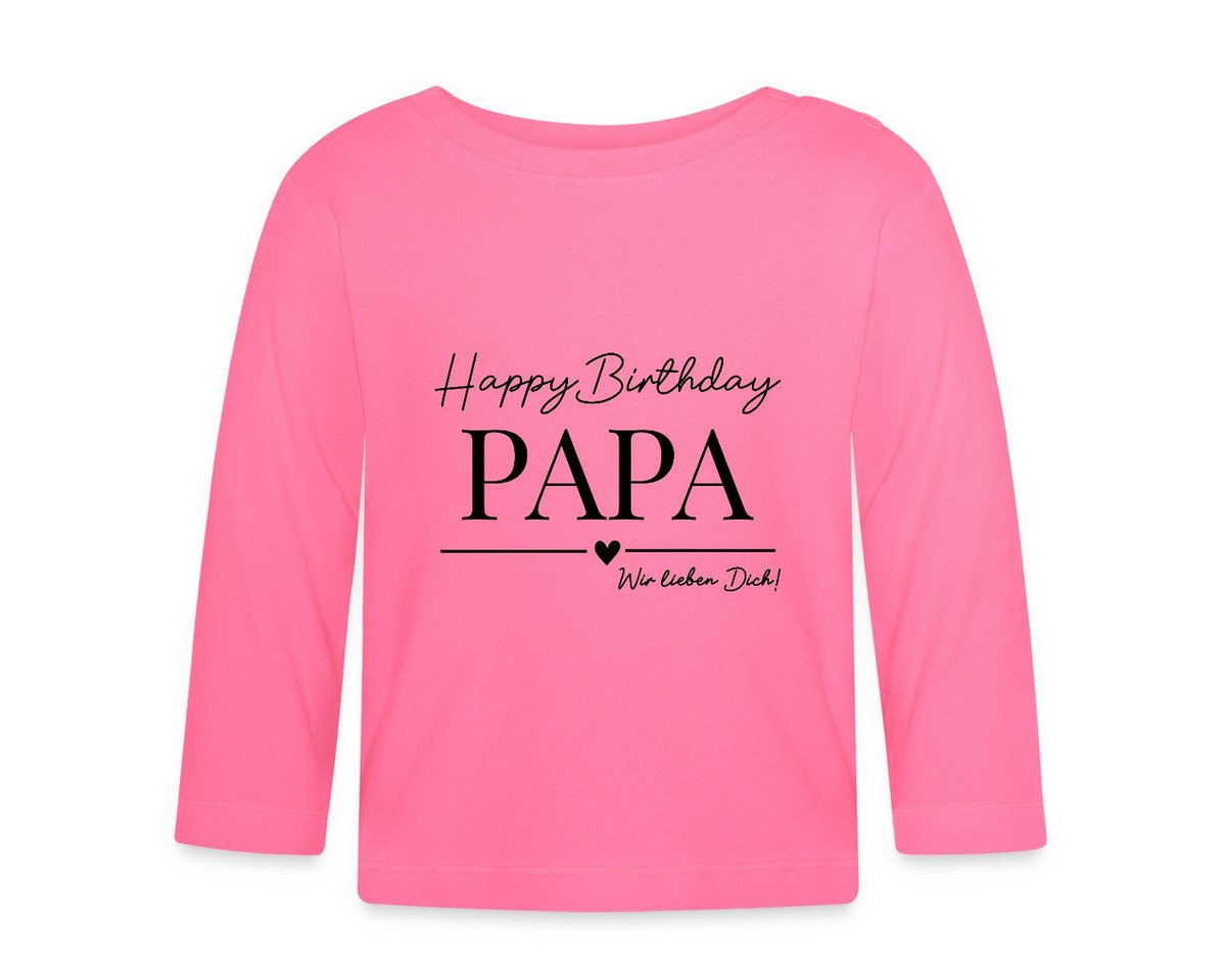 Spreadshirt Langarmshirt Geburtstag Happy Birthday Papa Geburtstagsgruß Baby Langarm Shirt (1-tlg) von Spreadshirt