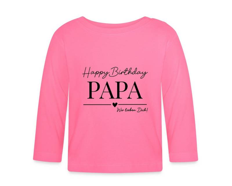 Spreadshirt Langarmshirt Geburtstag Happy Birthday Papa Geburtstagsgruß Baby Langarm Shirt (1-tlg) von Spreadshirt