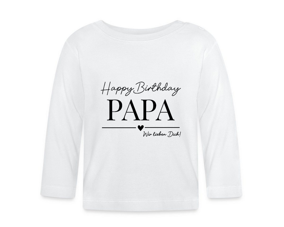 Spreadshirt Langarmshirt Geburtstag Happy Birthday Papa Geburtstagsgruß Baby Langarm Shirt (1-tlg) von Spreadshirt
