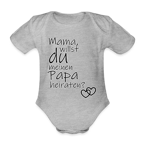 Spreadshirt Mama Willst Du Meinen Papa Heiraten Baby Bio-Kurzarm-Body, 68 (3-6 M.), Grau meliert von Spreadshirt