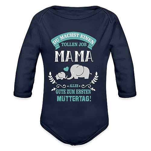 Spreadshirt Erster Muttertag Du Machst Einen Tollen Job Mama Baby Bio-Langarm-Body, 80 (9-12 M.), Dunkelnavy von Spreadshirt