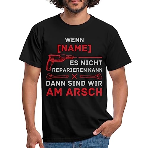 Spreadshirt Personalisierbarer Spruch Wenn Name Es Nicht Reparieren Kann Lustig Handwerker Männer T-Shirt, XXL, Schwarz von Spreadshirt