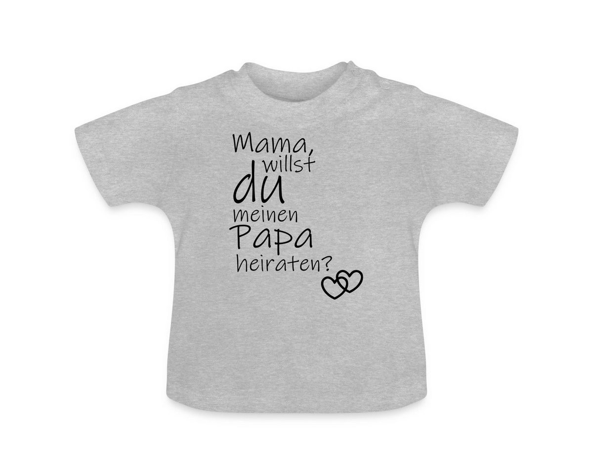 Spreadshirt T-Shirt Mama Willst Du Meinen Papa Heiraten Baby Bio-T-Shirt mit Rundhals (1-tlg) von Spreadshirt