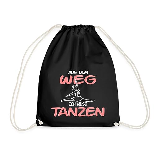 Spreadshirt Tanzmariechen Aus Dem Weg Ich Muss Tanzen Turnbeutel, One size, Schwarz von Spreadshirt