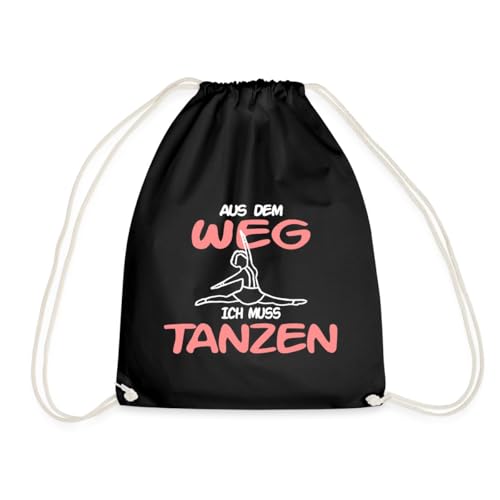 Spreadshirt Tanzmariechen Aus Dem Weg Ich Muss Tanzen Turnbeutel, One size, Schwarz von Spreadshirt