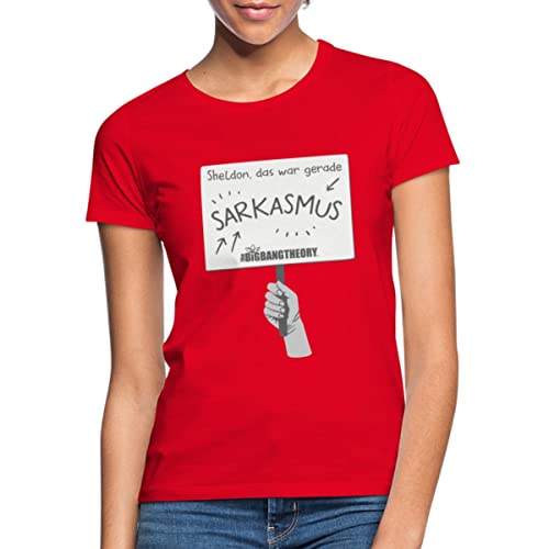 Spreadshirt The Big Bang Theory Sarkasmus Frauen T-Shirt, L, Rot von Spreadshirt