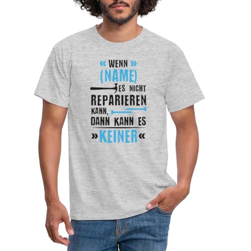 Spreadshirt Wenn Es Name Nicht Reparieren Kann Personalisierbarer Spruch Lustig Handwerker Männer T-Shirt, L, Grau meliert von Spreadshirt