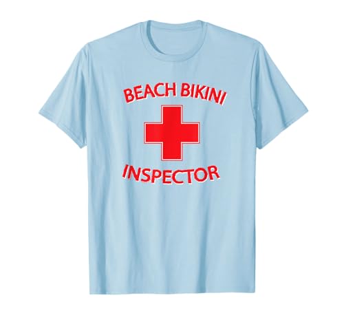 Strand-Bikini-Inspektor für Sommerspaß oder Frühlingspause T-Shirt von Spring Break And Beach Shirts