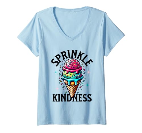 Damen Streuen Sie Kindness Eiscreme-Design für Positive Liebhaber T-Shirt mit V-Ausschnitt Damen Streuen Sie Kindness Eiscreme-Design für Positive Liebhaber T-Shirt mit V-Ausschnitt von Sprinkle Kindness Ice Cream Dessert Lovers Apparel
