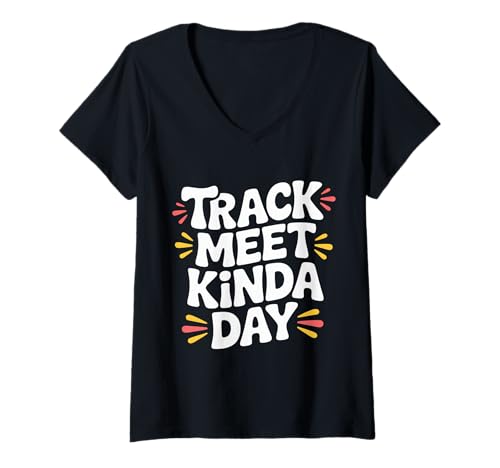 Damen Track Meet Kinda Day Wettbewerbssportveranstaltung |- T-Shirt mit V-Ausschnitt Damen Track Meet Kinda Day Wettbewerbssportveranstaltung |- T-Shirt mit V-Ausschnitt von Sprinter Laufwettbewerbe
