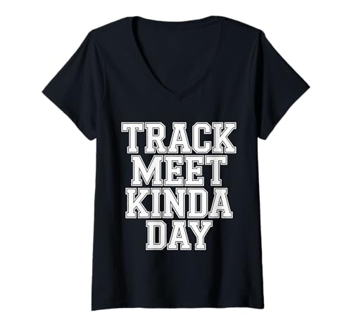 Damen Track Meet Kinda Day Wettbewerbssportveranstaltung - T-Shirt mit V-Ausschnitt Damen Track Meet Kinda Day Wettbewerbssportveranstaltung - T-Shirt mit V-Ausschnitt von Sprinter Laufwettbewerbe