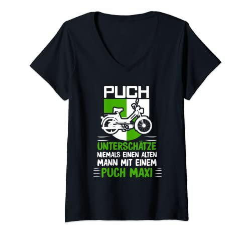 Damen Puch Sprüche Oldtimer ALTEN MANN MIT EINEM PUCH MAXI WAPPEN T-Shirt mit V-Ausschnitt Damen Puch Sprüche Oldtimer ALTEN MANN MIT EINEM PUCH MAXI WAPPEN T-Shirt mit V-Ausschnitt von Spruch Design Puch Maxi Oldtimer mit Puch Wappen