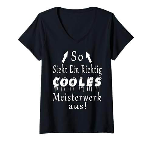 Damen So Sieht EIN Richtig Cooles Meisterwerk Aus Lustig T-Shirt mit V-Ausschnitt Damen So Sieht EIN Richtig Cooles Meisterwerk Aus Lustig T-Shirt mit V-Ausschnitt von Spruch Sprüche Lustig Witzig Geschenk Geburtstag