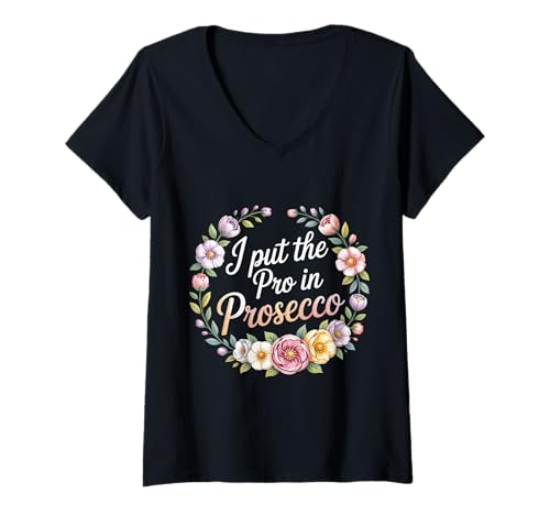 Damen I Put The Pro In Prosecco Sprudelbrunch Trinken - T-Shirt mit V-Ausschnitt Damen I Put The Pro In Prosecco Sprudelbrunch Trinken - T-Shirt mit V-Ausschnitt von Sprudelnder Wortspiel trinken