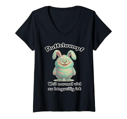 Damen Fluffelwumpf: Weil normal viel zu langweilig ist T-Shirt mit V-Ausschnitt Damen Fluffelwumpf: Weil normal viel zu langweilig ist T-Shirt mit V-Ausschnitt von Sprüche 7