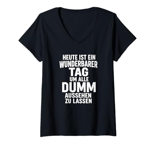 Damen Lustiger Sarkasmus Spruch T-Shirt mit V-Ausschnitt von Sprüche 7