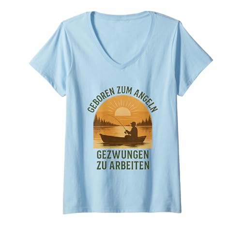 Damen Zum Angeln geboren gezwungen zu Arbeiten T-Shirt mit V-Ausschnitt Damen Zum Angeln geboren gezwungen zu Arbeiten T-Shirt mit V-Ausschnitt von Sprüche 7