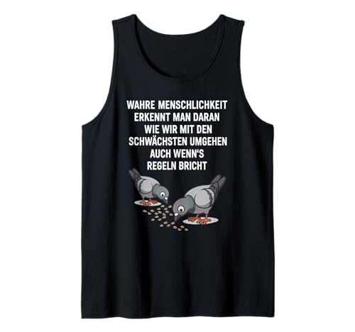 Wahre Menschlichkeit erkennt man daran, wie wir mit den Tank Top von Sprüche 7