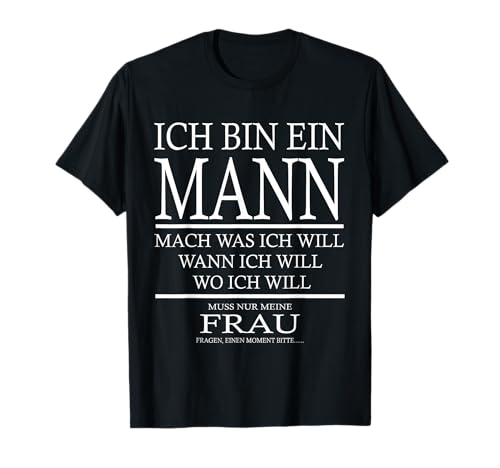 Fun Sprüche - Funny Mann Spruch Witzig Lustig Herren T-Shirt von Sprüche Ironisch Sarkastisch Witzig Geschenkidee