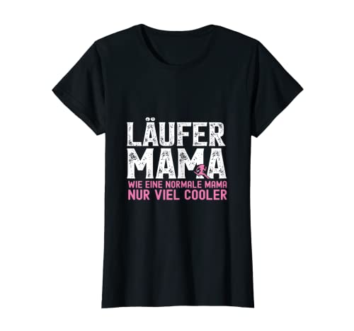 Damen Läufer Mama wie ein normaler Mama laufen joggen Sport T-Shirt Damen Läufer Mama wie ein normaler Mama laufen joggen Sport T-Shirt von Sprüche Läufer Mama wie ein normaler Mama