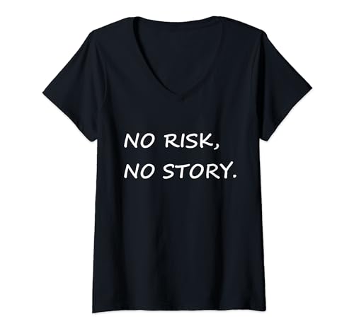 Damen NO RISK NO STORY - weiße Schrift Buchstaben in weiß T-Shirt mit V-Ausschnitt von Sprüche Zitate Statements Einstellung Designs