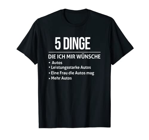 Herren Auto Tuning Liebhaber Wunschliste für Auto Mechaniker T-Shirt von Sprüche als idee für Mechatroniker
