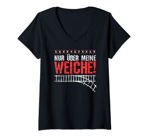 Damen Nur über meine Weiche Spruch Lokführer Modellbahn Eisenbahn T-Shirt mit V-Ausschnitt von Sprüche für Lokführer & Modellbahn Fans