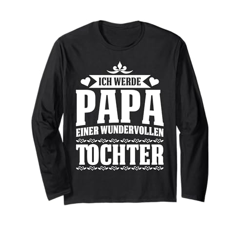 Ich werde-Papa Einer Tochter Vater Loading Schwanger Baby Langarmshirt Ich werde-Papa Einer Tochter Vater Loading Schwanger Baby Langarmshirt von Sprüche & Geschenke für die beste Tochter der Welt