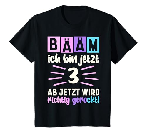 Bääm Ich bin jetzt 3 Geburtstag Drei Jahre Mädchen T-Shirt von Sprüche und Geschenke