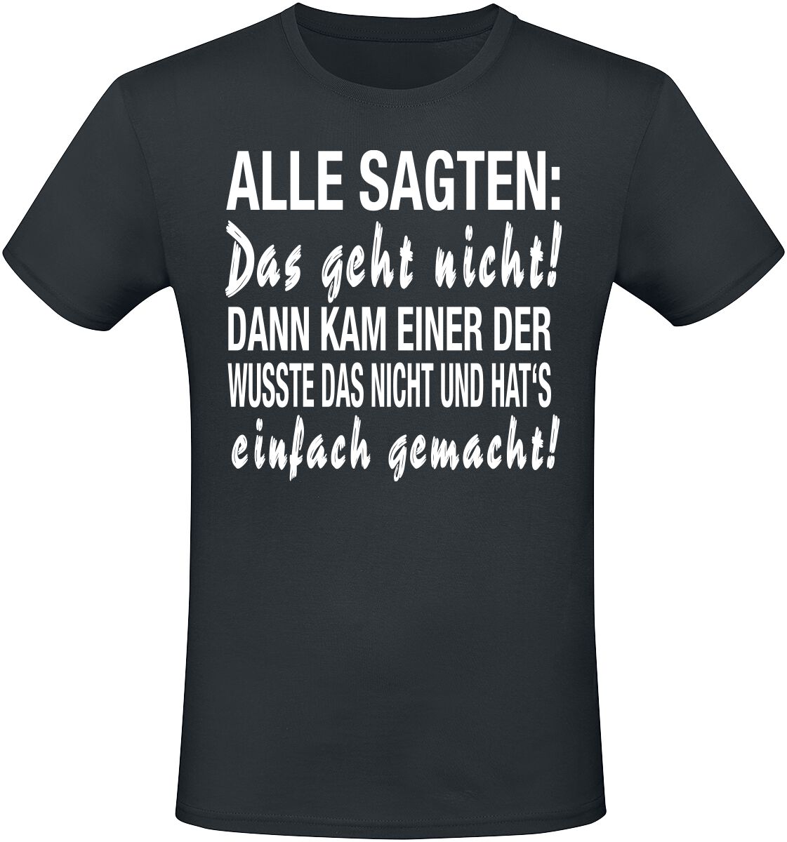 Sprüche Das geht nicht! T-Shirt schwarz in L von Sprüche