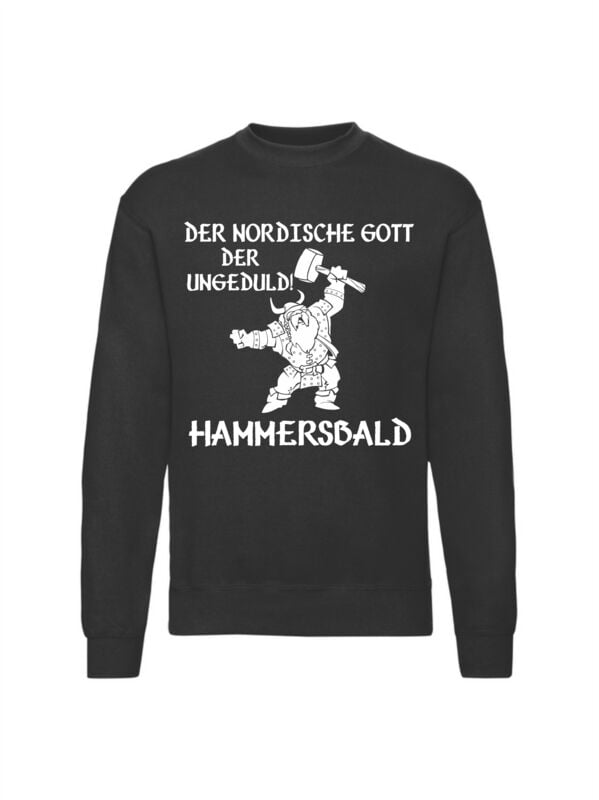 Sprüche Hammersbald Sweatshirt schwarz in L von Sprüche