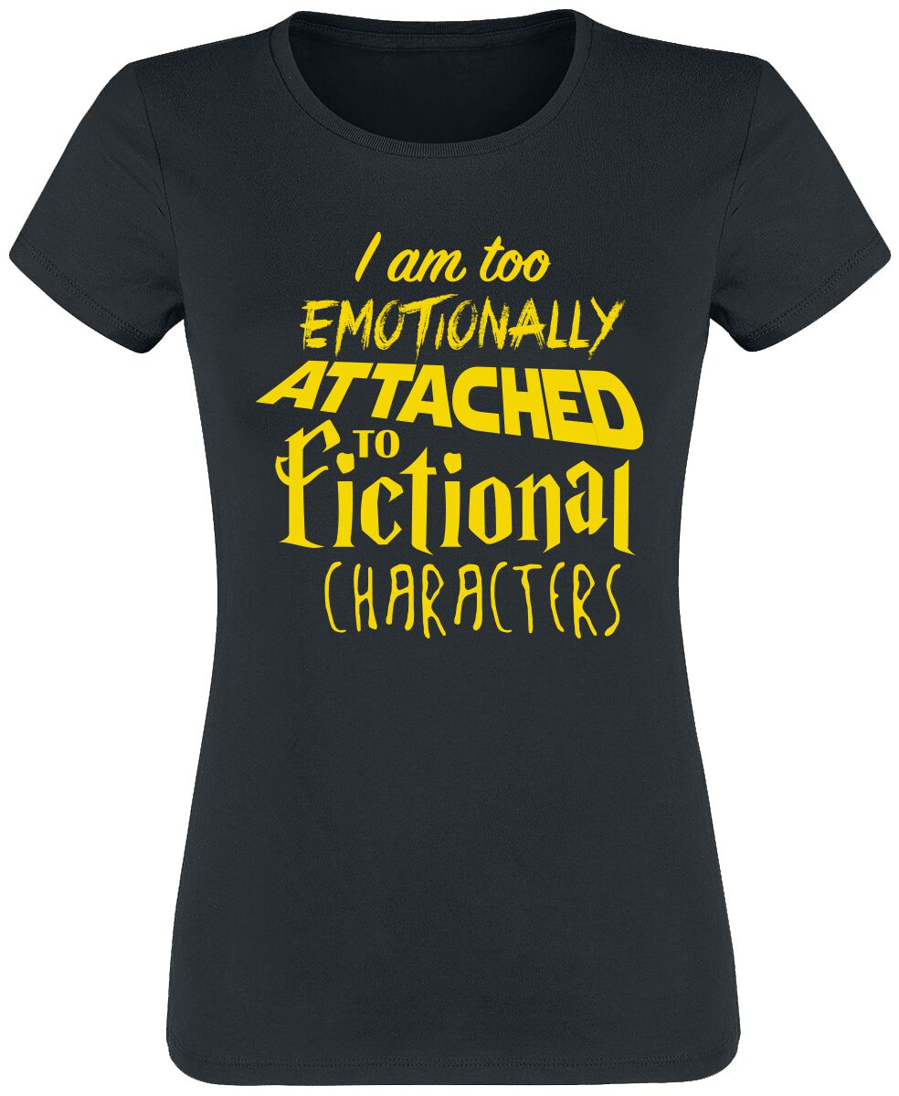 Sprüche I Am Too Emotionally Attached To Fictional Characters T-Shirt schwarz in L von Sprüche