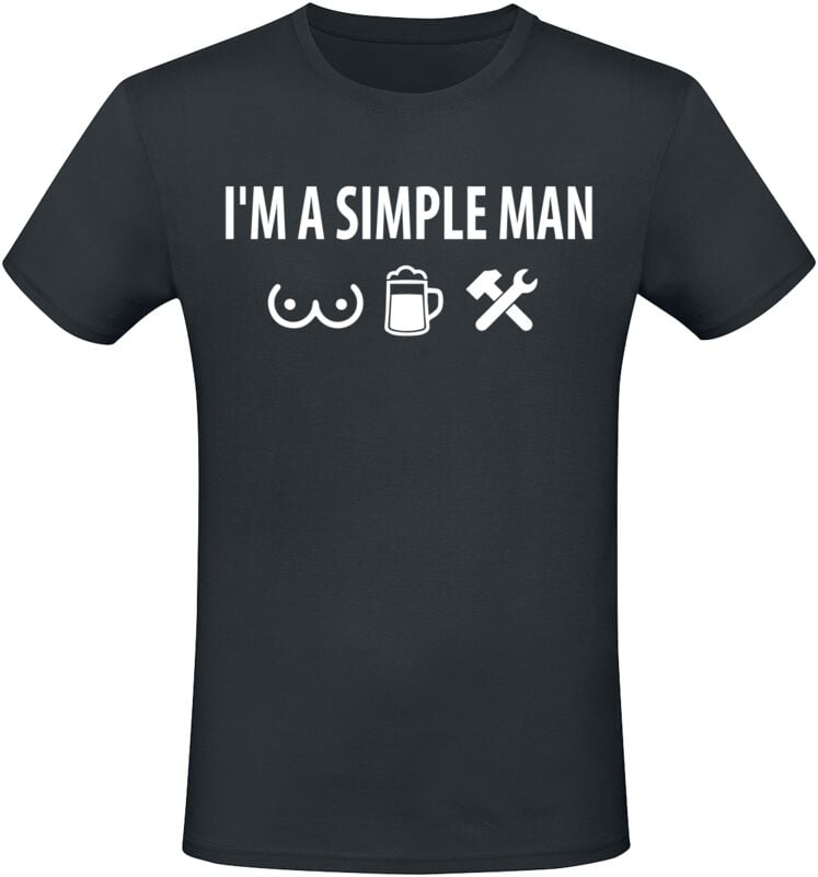 Sprüche I'm A Simple Man T-Shirt schwarz in M von Sprüche