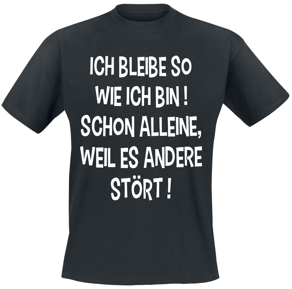 Sprüche Ich bleibe so wie ich bin T-Shirt schwarz in XXL von Sprüche