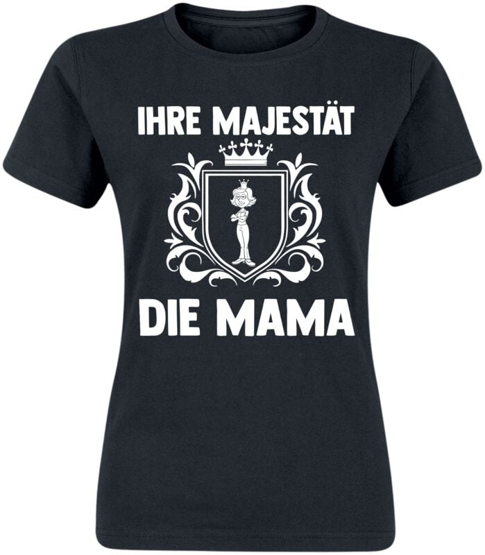 Sprüche Ihre Majestät die Mama T-Shirt schwarz in XXL von Sprüche