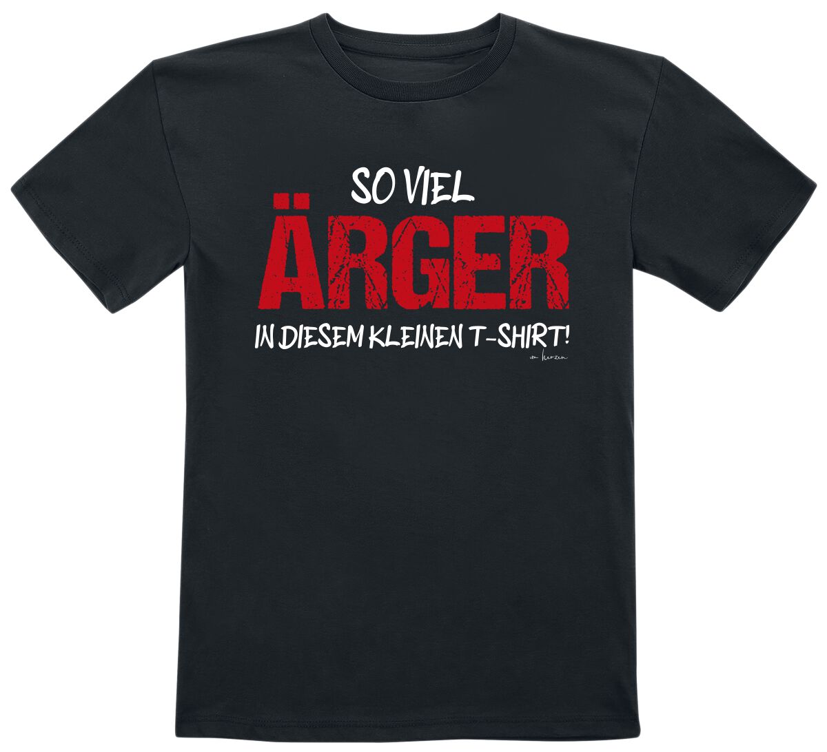 Sprüche So viel Ärger in diesem kleinen T-Shirt! T-Shirt schwarz in 152 von Sprüche