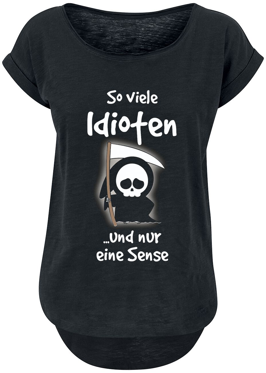 Sprüche So viele Idioten und nur eine Sense T-Shirt schwarz in M von Sprüche