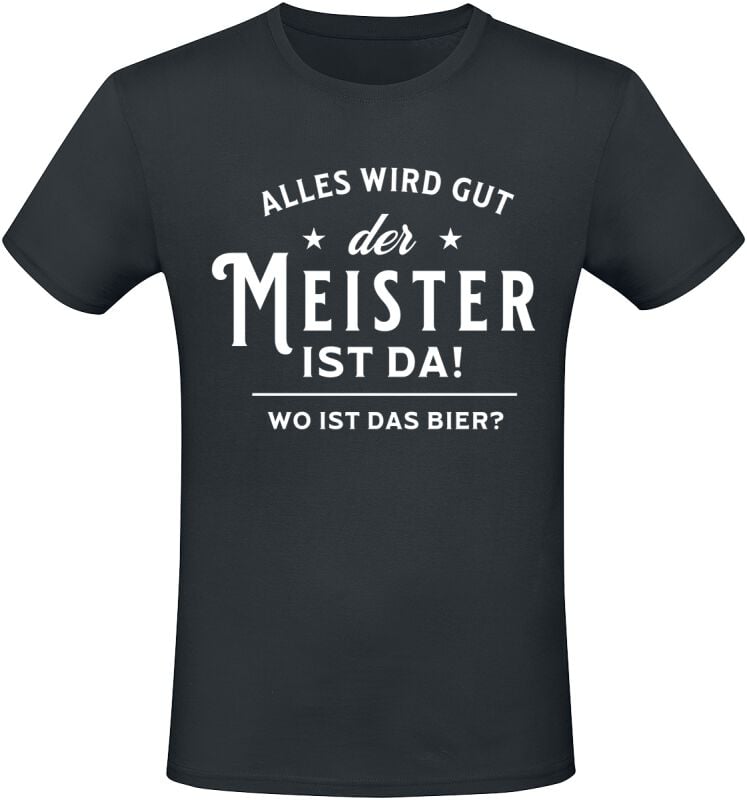 Sprüche T-Shirt - Alles wird gut - der Meister ist da! Wo ist das Bier? - M - für Männer - Größe M - schwarz Sprüche T-Shirt - Alles wird gut - der Meister ist da! Wo ist das Bier? - M - für Männer - Größe M - schwarz von Sprüche