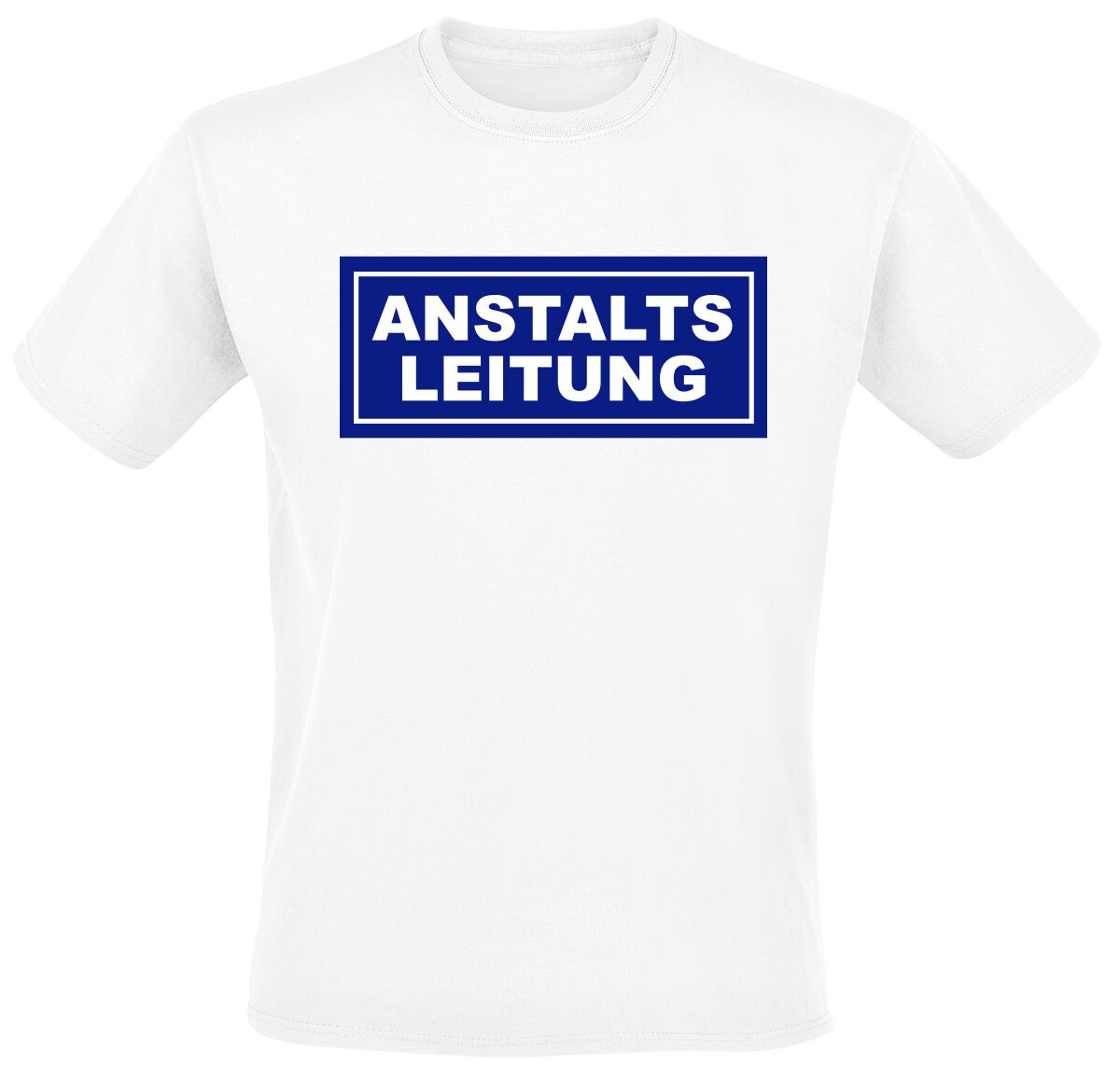 Sprüche T-Shirt - Anstaltsleitung - S bis 4XL - für Männer - Größe M - weiß von Sprüche