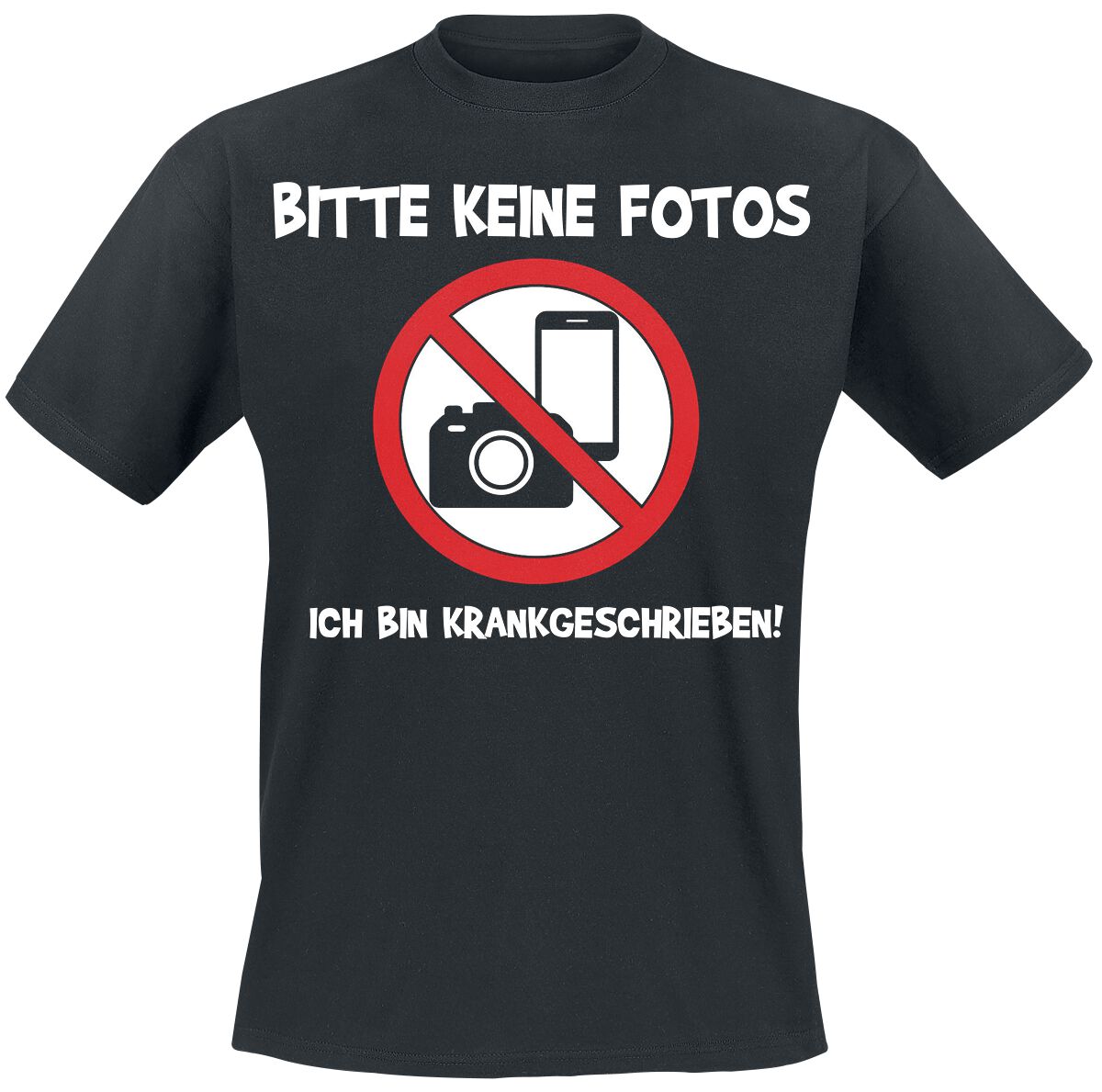 Sprüche T-Shirt - Bitte keine Fotos - Ich bin krankgeschrieben! - S bis XXL - für Männer - Größe M - schwarz von Sprüche