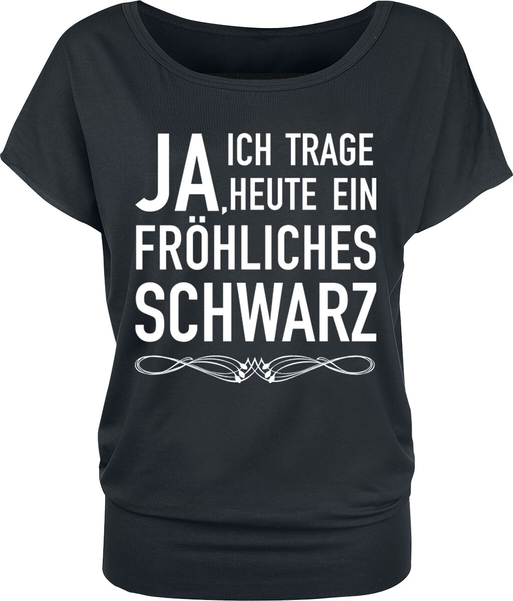 Sprüche T-Shirt - Fröhliches schwarz - XS bis 4XL - für Damen - Größe S - schwarz von Sprüche