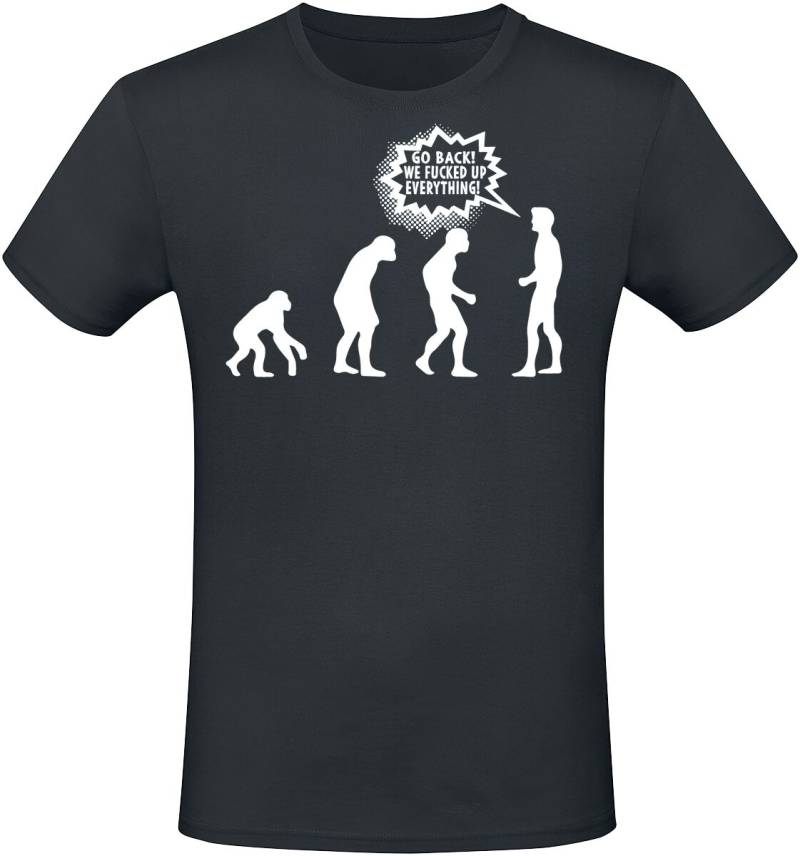 Sprüche T-Shirt - Go Back! We Fucked Up Everything! - XXL bis 4XL - für Männer - Größe 3XL - schwarz von Sprüche