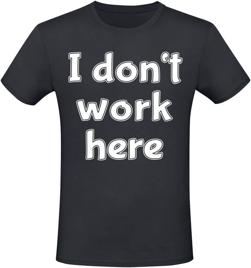 Sprüche T-Shirt - I Don't Work Here - M bis 5XL - für Männer - Größe L - schwarz Sprüche T-Shirt - I Don't Work Here - M bis 5XL - für Männer - Größe L - schwarz von Sprüche