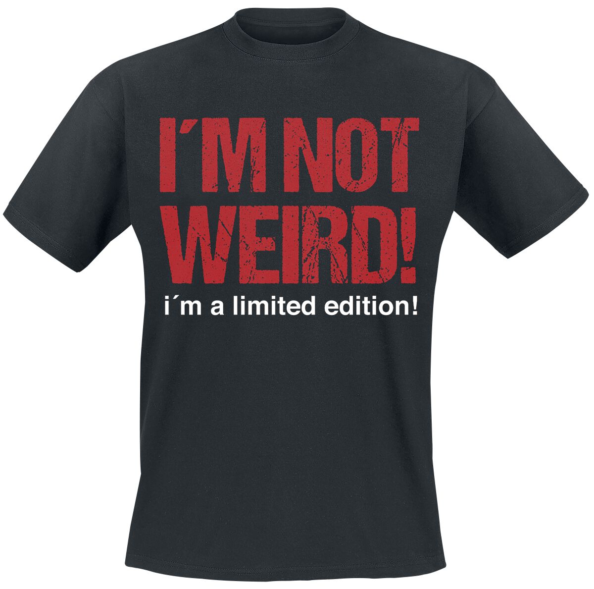 Sprüche T-Shirt - I´m Not Weird! I´m A Limited Edition! - 3XL bis 4XL - für Männer - Größe 3XL - schwarz von Sprüche