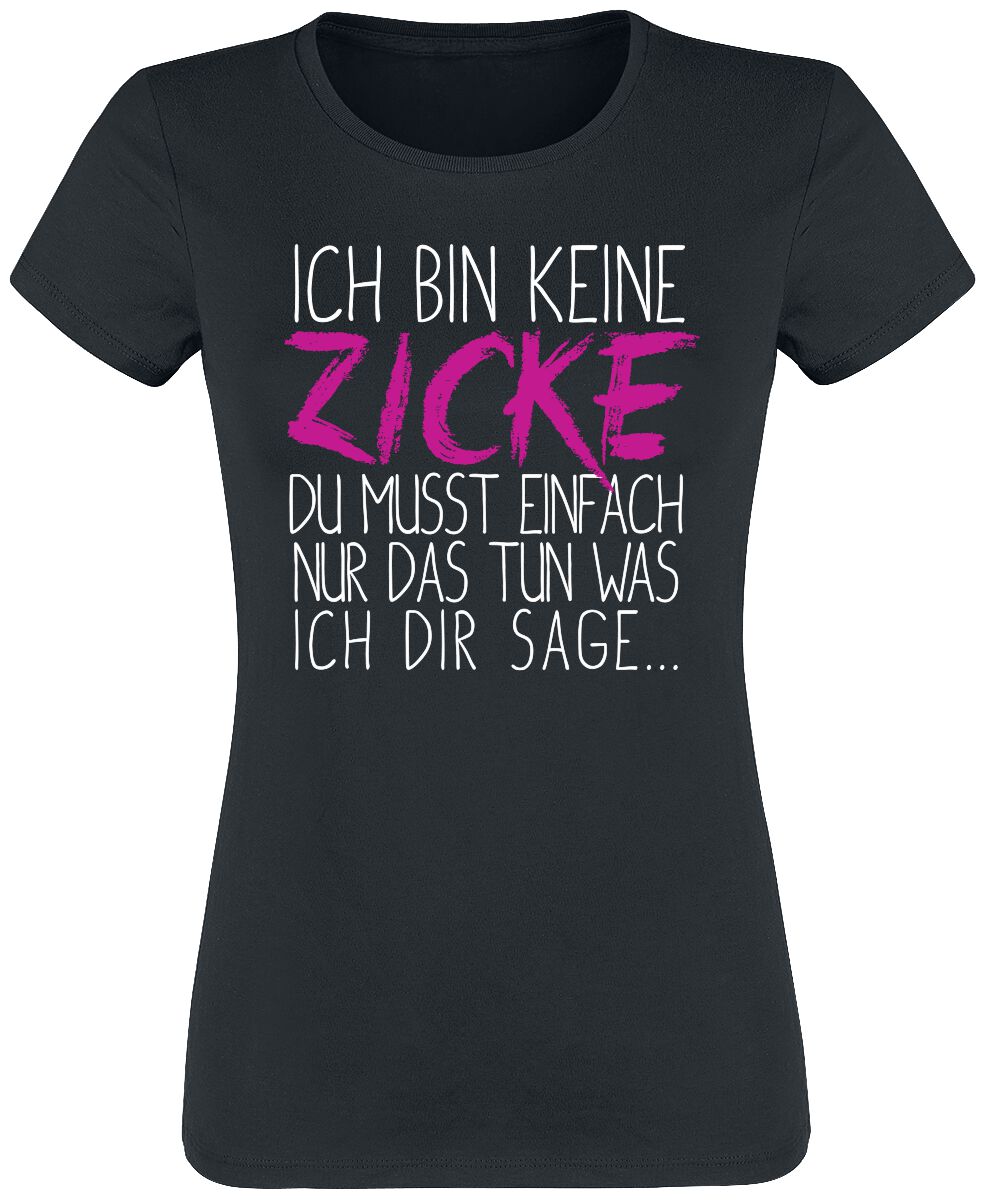 Sprüche T-Shirt - Ich bin keine Zicke - S bis XXL - für Damen - Größe S - schwarz von Sprüche